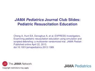JAMA Pediatrics Journal Club Slides: Pediatric Resuscitation Education