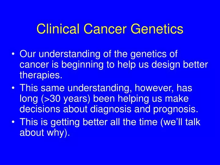 clinical cancer genetics