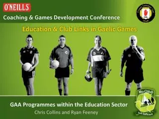 GAA Programmes within the Education Sector