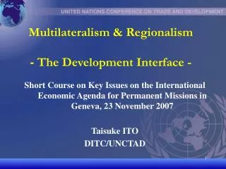 Multilateralism &amp; Regionalism - The Development Interface -