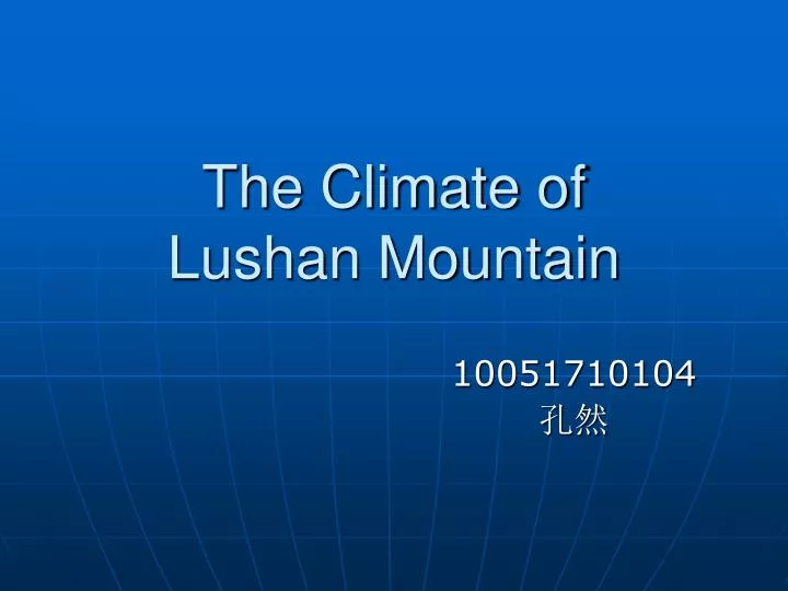 the climate of lushan mountain