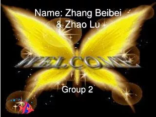 Name: Zhang Beibei &amp; Zhao Lu