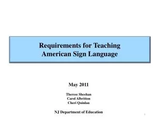 Requirements for Teaching American Sign Language