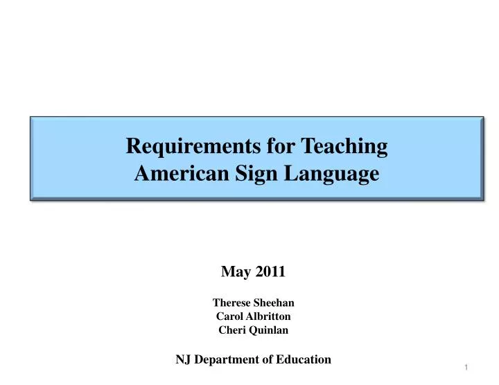 requirements for teaching american sign language