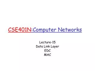 CSE401N :Computer Networks