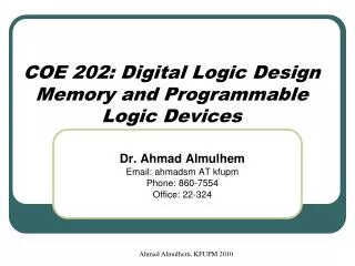 dr ahmad almulhem email ahmadsm at kfupm phone 860 7554 office 22 324