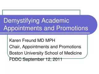 Demystifying Academic Appointments and Promotions