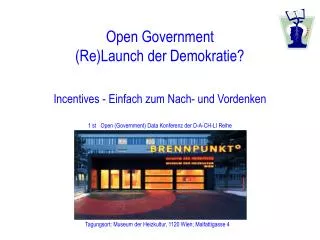Open Government (Re)Launch der Demokratie?