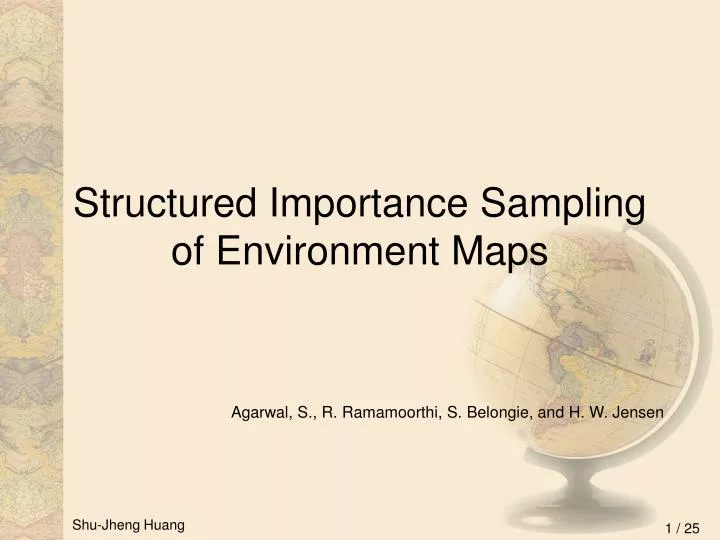 structured importance sampling of environment maps