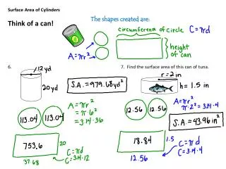 Surface Area of Cylinders Think of a can! 6.					7. Find the surface area of this can of tuna.