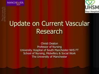 Update on Current Vascular Research