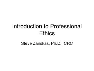 Introduction to Professional Ethics