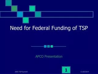 Need for Federal Funding of TSP