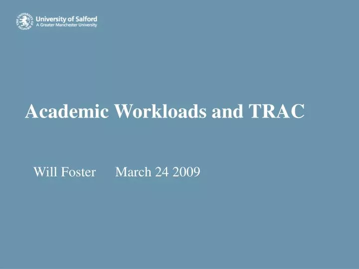 academic workloads and trac