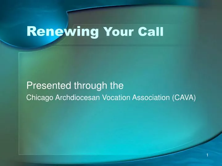 renewing your call