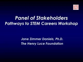 Panel of Stakeholders Pathways to STEM Careers Workshop
