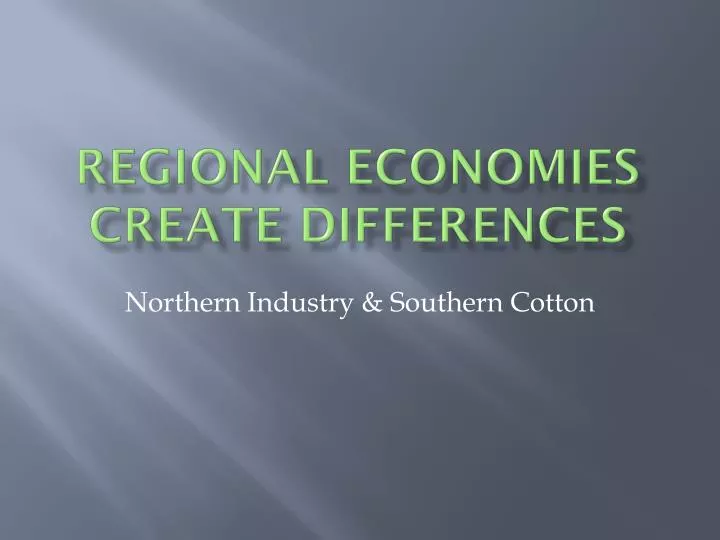 regional economies create differences