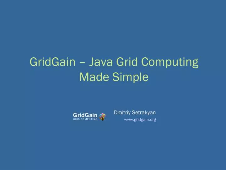 gridgain java grid computing made simple