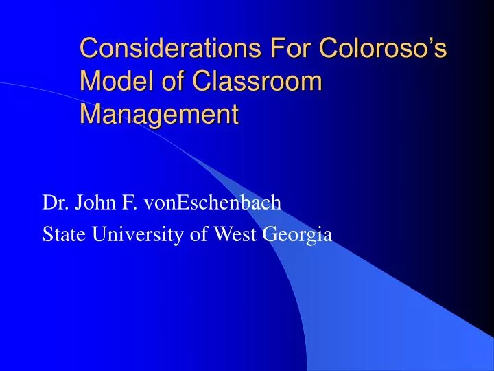 considerations for coloroso s model of classroom management