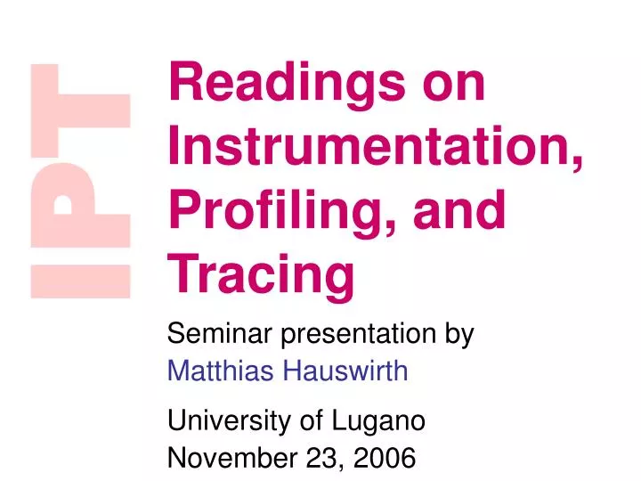 readings on instrumentation profiling and tracing