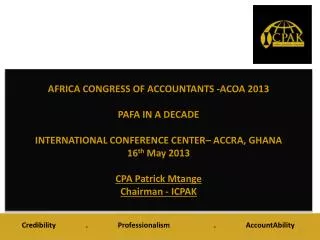 AFRICA CONGRESS OF ACCOUNTANTS -ACOA 2013 PAFA IN A DECADE