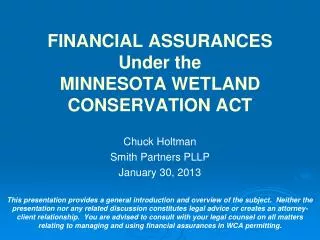 FINANCIAL ASSURANCES Under the MINNESOTA WETLAND CONSERVATION ACT