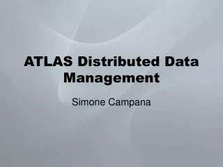 ATLAS Distributed Data Management