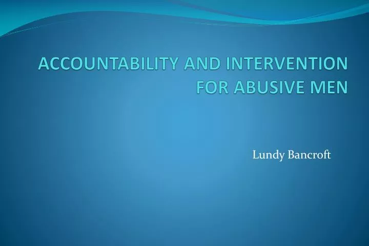 accountability and intervention for abusive men