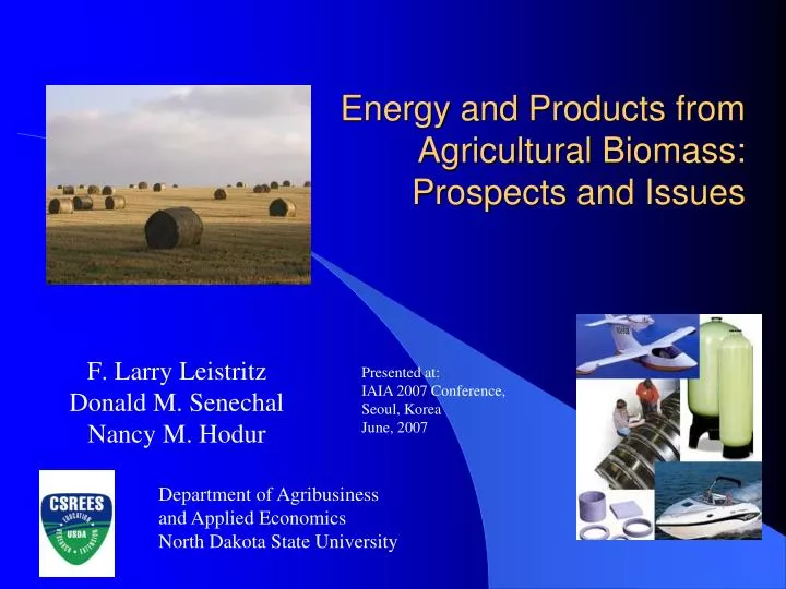 energy and products from agricultural biomass prospects and issues