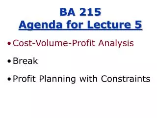 BA 215 Agenda for Lecture 5