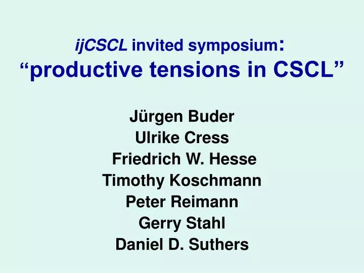 ijcscl invited symposium productive tensions in cscl