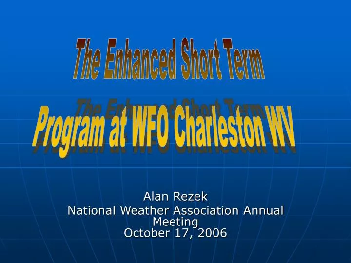 alan rezek national weather association annual meeting october 17 2006