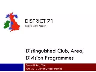 Distinguished Club, Area, Division Programmes
