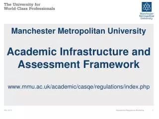 Academic Infrastructure and Assessment Regulatory Framework
