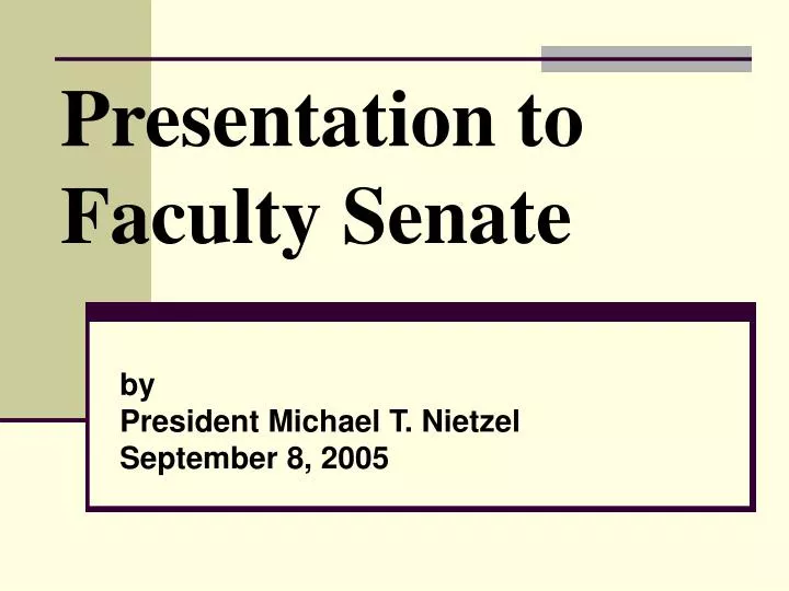 presentation to faculty senate