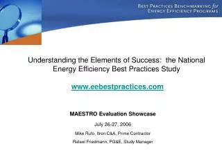 MAESTRO Evaluation Showcase July 26-27, 2006 Mike Rufo, Itron C&amp;A, Prime Contractor