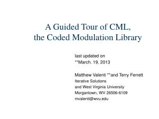 A Guided Tour of CML, the Coded Modulation Library