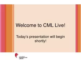 Welcome to CML Live!