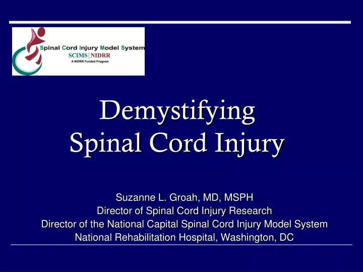 demystifying spinal cord injury