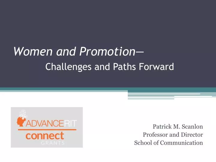 women and promotion challenges and paths forward