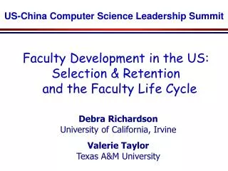 Faculty Development in the US: Selection &amp; Retention and the Faculty Life Cycle
