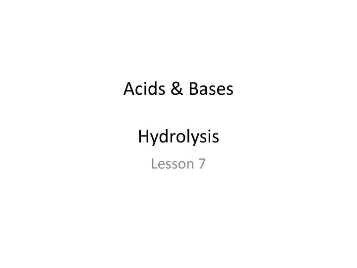 acids bases hydrolysis