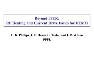 Beyond ITER: RF Heating and Current Drive Issues for DEMO