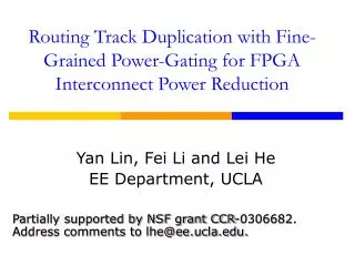 Routing Track Duplication with Fine-Grained Power-Gating for FPGA Interconnect Power Reduction