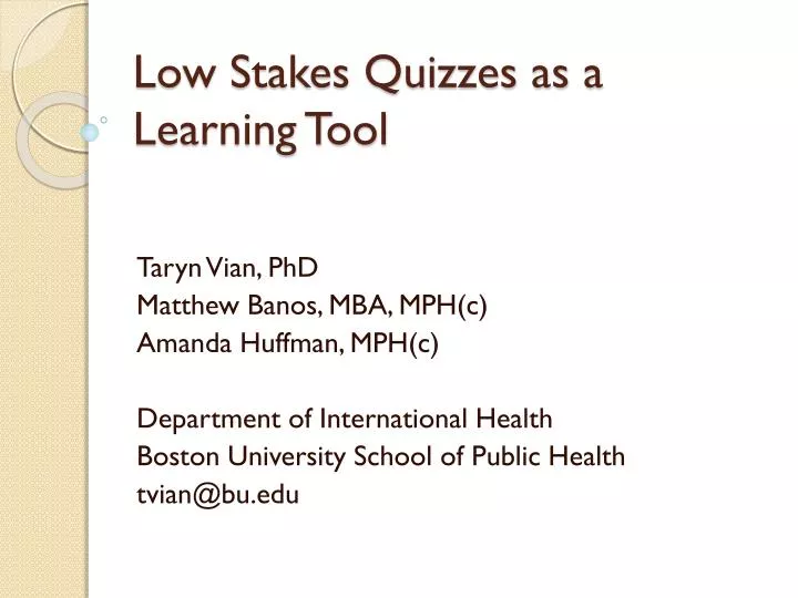 low stakes quizzes as a learning tool