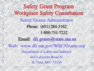 Safety Grant Program Workplace Safety Consultation