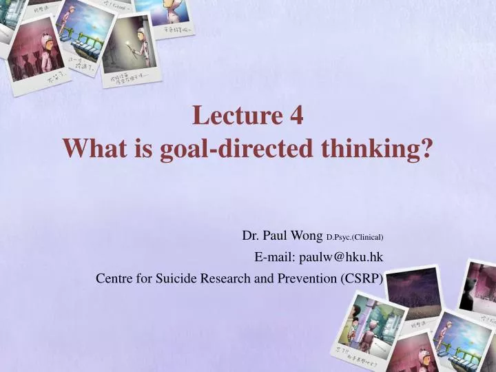 lecture 4 what is goal directed thinking