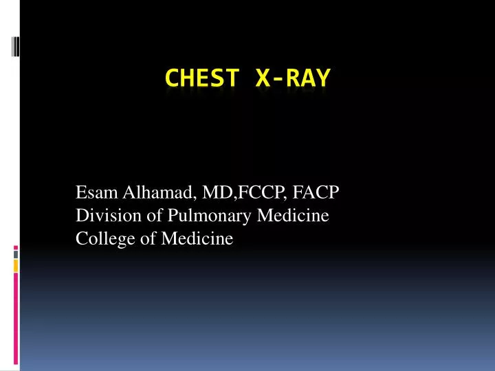 esam alhamad md fccp facp division of pulmonary medicine college of medicine