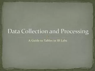 Data Collection and Processing