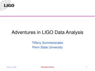 Adventures in LIGO Data Analysis